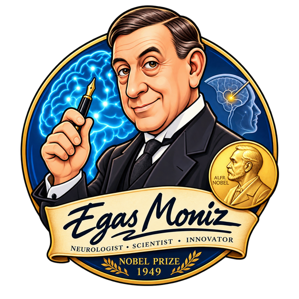 Egas Moniz — Neurologist · Scientist · Innovator — Nobel Prize 1949